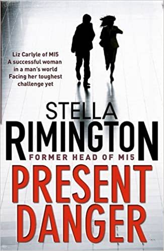 Present Danger  Stella Rimington
