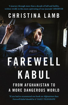 Farewell Kabul - Christina Lamb