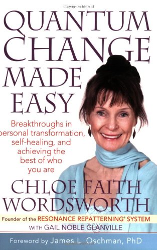 Quantum Change Made Easy Chloe Faith Wordsworth