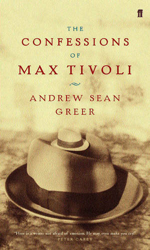 The Confessions of Max Tivoli - Andrew Sean Greer