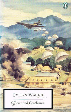 Officers and Gentlemen - Evelyn Waugh