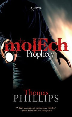 The Molech Prophecy Thomas Phillips