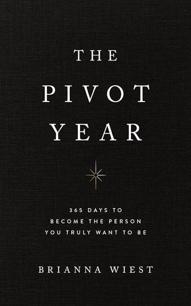 The Pivot Year - Brianna Wiest