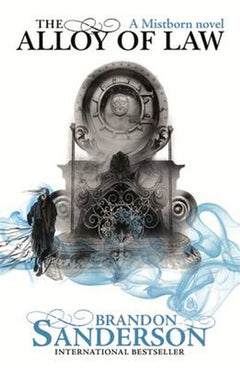 The Alloy of Law - Brandon Sanderson