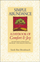 Simple Abundance a Daybook of Comfort and Joy - Sarah Ban Breathnach