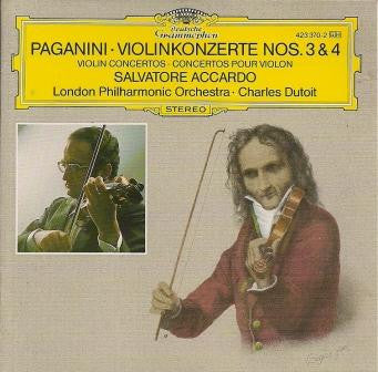 Paganini, Salvatore Accardo, London Philharmonic Orchestra, Charles Dutoit - Violinkonzerte Nos. 3 & 4 = Violin Concertos = Concertos Pour Violon