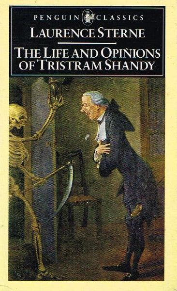 The Life and Opinions of Tristram Shandy - Laurence Sterne