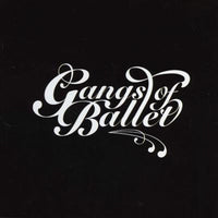 Gangs Of Ballet - Gangs Of Ballet