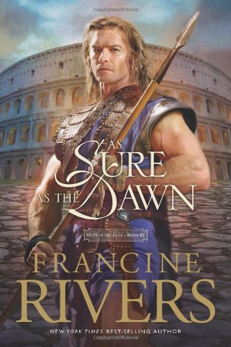 As Sure as the Dawn - Francine Rivers