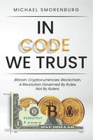 In Code We Trust - Michael Smorenburg