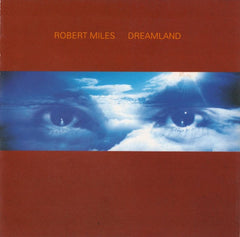 Robert Miles - Dreamland