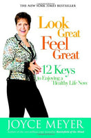 Look great, feel great Joyce Meyer