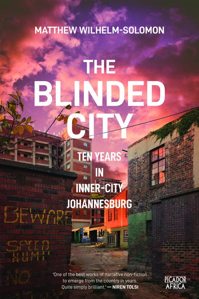 The Blinded City - Matthew Wilhelm-Solomon