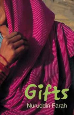 Gifts - Nuruddin Farah
