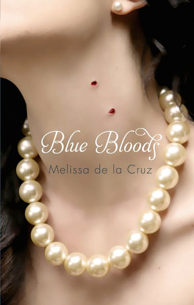 Blue Bloods - Melissa De la Cruz