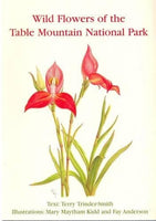 Wild Flowers of the Table Mountain National Park - Terry H. Trinder-Smith