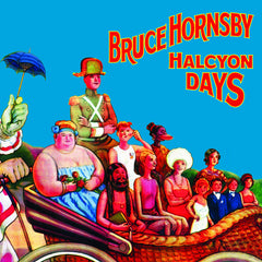 Bruce Hornsby - Halcyon Days