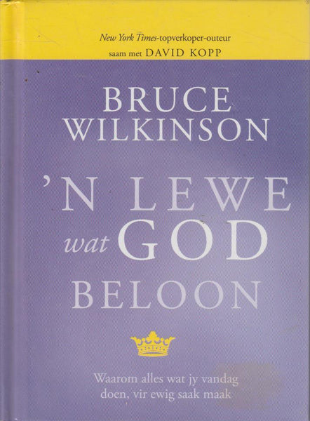 'n Lewe wat God beloon - Bruce Wilkinson