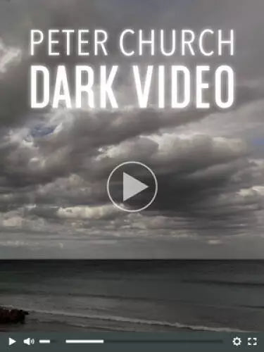 Dark Video - Peter Church