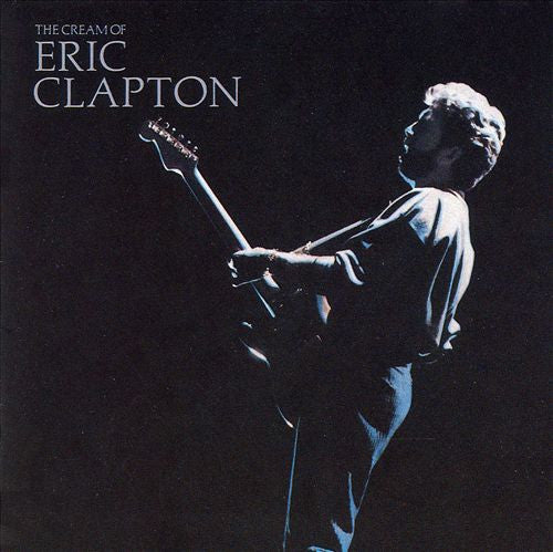 Eric Clapton - The Cream Of Eric Clapton