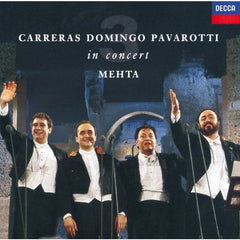 Carreras, Domingo, Pavarotti, Mehta - In Concert
