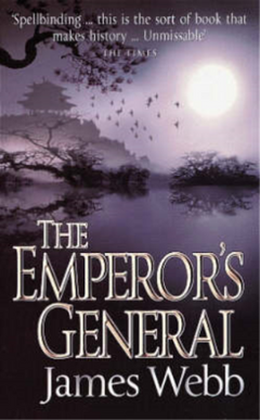 The Emperor's General James Webb