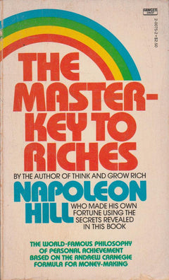 The Master-key to Riches - Napoleon Hill