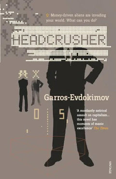Headcrusher Alexander Garros &  Aleksei Evdokimov