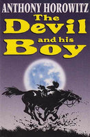 The Devil and His Boy Anthony Horowitz