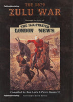 The 1879 Zulu War Through the Eyes of the Illustrated London News - Ron Lock