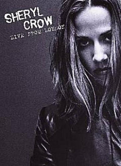 Sheryl Crow - Live From London (DVD)