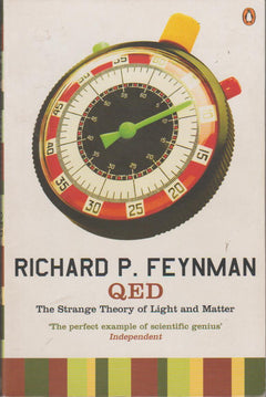 Q E D:  - Richard Phillips Feynman