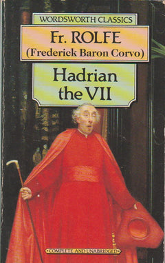 Hadrian the VII Fr. Rolfe