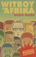Witboy in Afrika (Afrikaans) Deon Maas