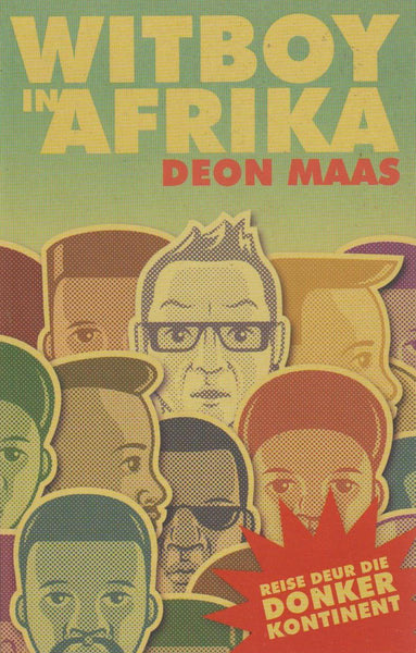 Witboy in Afrika (Afrikaans) Deon Maas