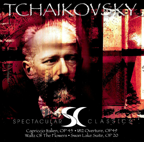 Tchaikovsky - Capriccio Italien, OP 45, 1812 Overture, OP49, Waltz Of The Flowers, Swan Lake Suite, OP 20