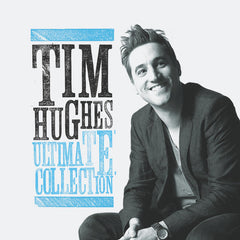 Tim Hughes - Ultimate Collection
