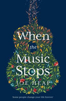When The Music Stops - Joe Heap