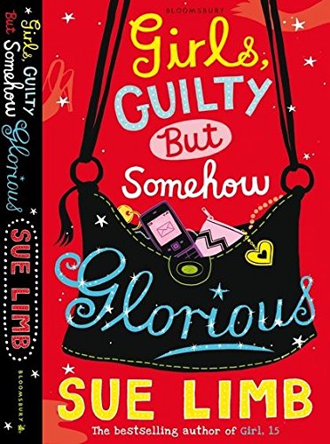 Girls, Guilty But Somehow Glorious Sue Limb