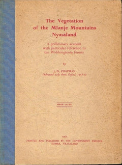 The Vegetation of the Mlanje Mountains Nyasaland - J D Chapman