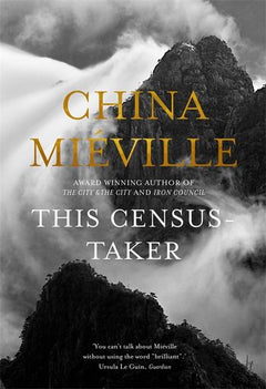 This Census-Taker - China Mieville