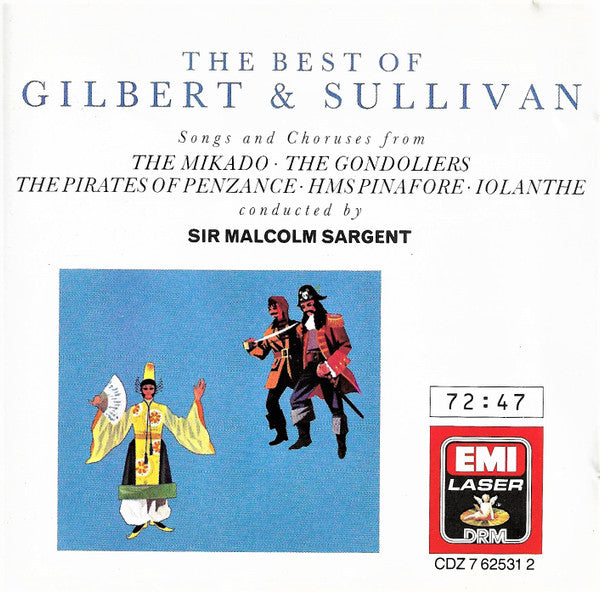 Gilbert & Sullivan, Sir Malcolm Sargent - The Best Of Gilbert & Sullivan: Songs And Choruses From The Mikado / The Gondoliers