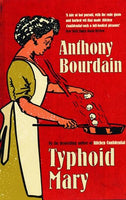 Typhoid Mary - Anthony Bourdain