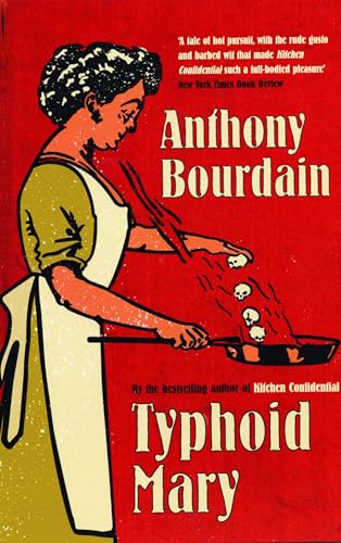 Typhoid Mary - Anthony Bourdain