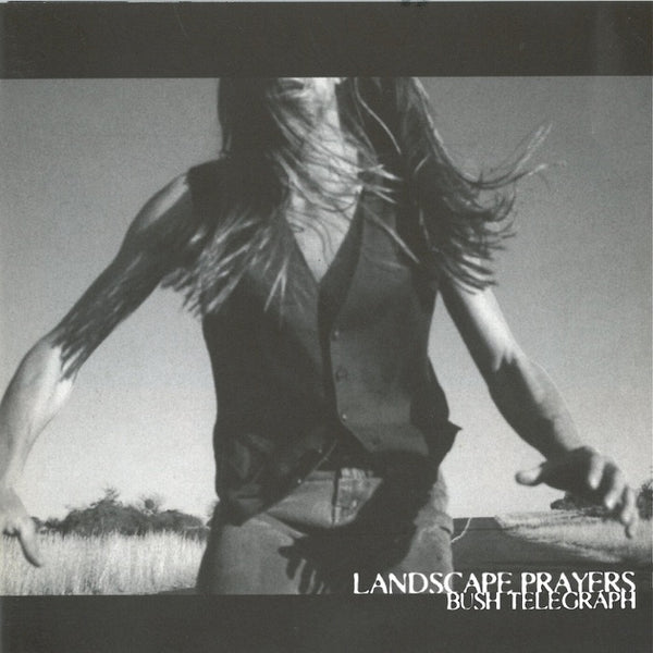 Landscape Prayers - Bush Telegraph