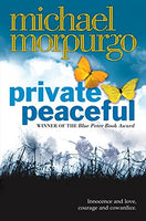 Private Peaceful Michael Morpurgo