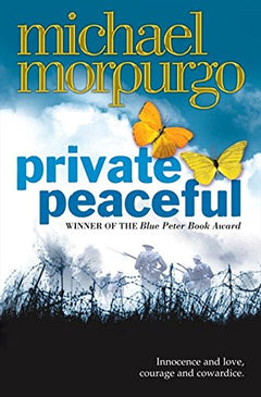 Private Peaceful Michael Morpurgo
