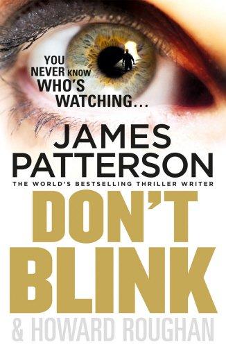 Don't Blink - James Patterson, Howard Roughan
