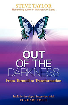 Out of the Darkness: From Turmoil to Transformation - Steve Taylor