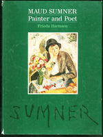 Maud Sumner: Painter and Poet - Frieda Harmsen